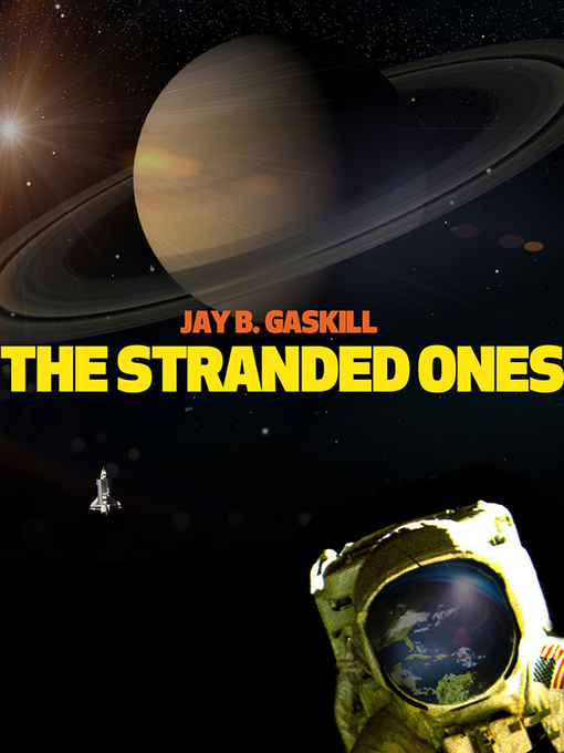Title details for The Stranded Ones by Jay B. Gaskill - Available